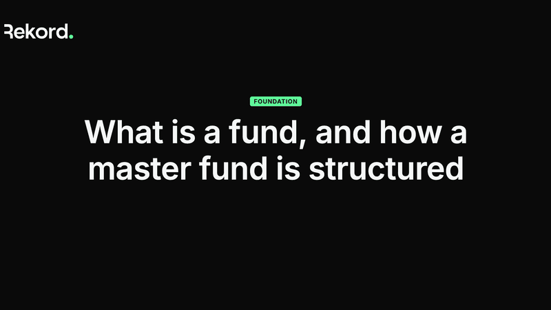 What is a fund, and how a master fund is structured